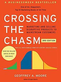 Crossing the Chasm, 3rd Edition