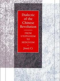 Dialectic of the Chinese Revolution
