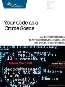 Your Code as a Crime Scene