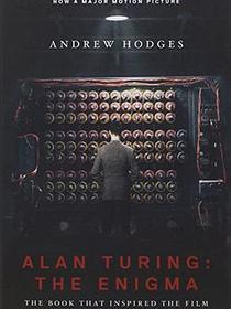 Alan Turing: The Enigma