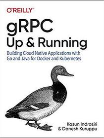 gRPC: Up and Running
