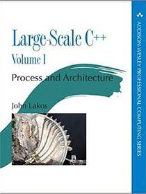 Large-Scale C++: Volume I