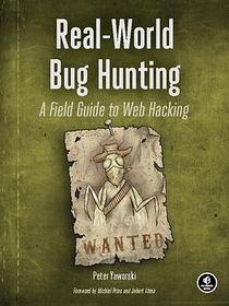 Real-World Bug Hunting