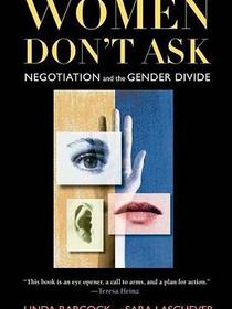 Women Don&#39;t Ask