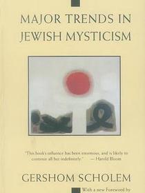 Major Trends in Jewish Mysticism