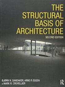 The Structural Basis of Architecture