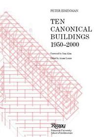 Ten Canonical Buildings