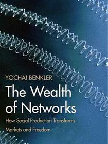 The Wealth of Networks