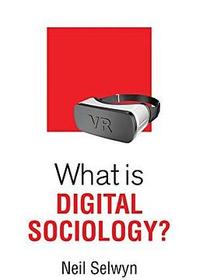What is Digital Sociology?