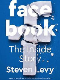 Facebook: The Inside Story