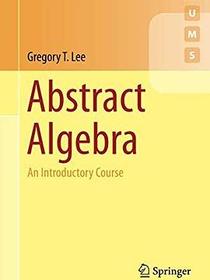 Abstract Algebra: An Introductory Course