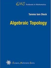 Algebraic Topology (Ems Textbooks in Mathematics)