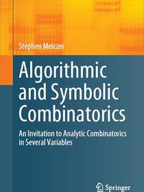 Algorithmic and Symbolic Combinatorics
