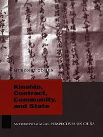 Kinship, Contract, Community, and State