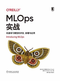 MLOps实战：机器学习模型的开发、部署与应用